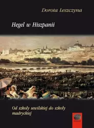 eBook Hegel w Hiszpanii - Dorota Leszczyna