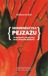 eBook Hermeneutyka pejzażu. O topografii artystycznej Karla Schmidta-Rottluffa - Elżbieta Kal epub mobi