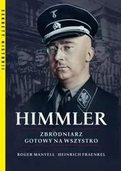 eBook Himmler Zbrodniarz gotowy na wszystko - Roger Manvell epub