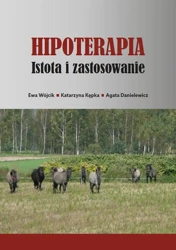 eBook Hipoterapia. Istota i zastosowanie - Ewa Wójcik