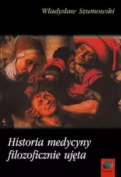 eBook Historia medycyny filozoficznie ujęta - Władysław Szumowski