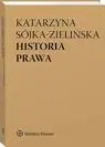 eBook Historia prawa - Katarzyna Sójka-Zielińska