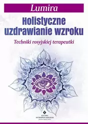 eBook Holistyczne uzdrawianie wzroku - Lumira mobi epub