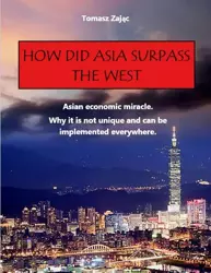 eBook How did Asia surpass the West - Tomasz Zając epub mobi