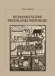 eBook Humanistyczne przesłanki niepokoju - Irena Wojnar