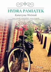 eBook Hydra pamiątek - Katarzyna Woźniak epub mobi