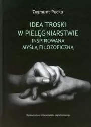 eBook Idea troski w pielęgniarstwie inspirowana myślą filozoficzną - Zygmunt Pucko