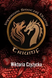 eBook Imperium Smoczej Blizny. Triumf - Wiktoria Czyżycka mobi epub