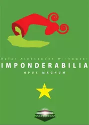 eBook Imponderabilia Opus Magnum - Rafał Aleksander Witkowski epub mobi