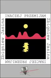 eBook Inaczej przemijam - Zbigniew Jasina