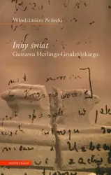 eBook Inny świat Gustawa Herlinga Grudzińskiego - Włodzimierz Bolecki