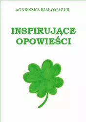 eBook Inspirujące opowieści - Agnieszka Białomazur epub mobi