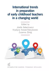 eBook International trends in preparation of early childhood teachers in a changing world - Józefa Bałachowicz