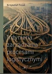 eBook Inżynieria zarządzania procesami logistycznymi - Krzysztof Ficoń