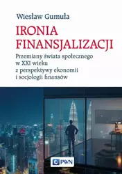 eBook Ironia finansjalizacji - Wiesław Gumuła epub mobi