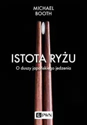 eBook Istota ryżu - Michael Booth mobi epub