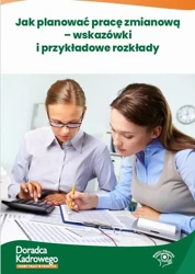 eBook Jak planować pracę zmianową – wskazówki i przykładowe rozkłady - Joanna Suchanowska, Szymon Sokolik mobi epub