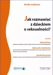 eBook Jak rozmawiać z dzieckiem o seksualności? - Edyta Palicka