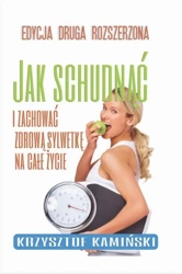 eBook Jak schudnąć i zachować zdrową sylwetkę na całe życie - Krzysztof Kamiński mobi epub