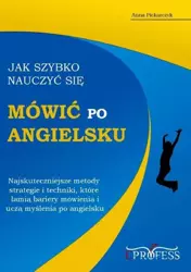 eBook Jak szybko nauczyć się mówić po angielsku - Anna Piekarczyk mobi epub