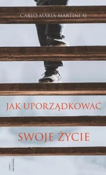 eBook Jak uporządkować swoje życie - Carlo Maria Martini mobi epub