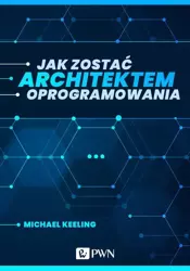 eBook Jak zostać architektem oprogramowania (ebook) - Michael Keeling epub mobi