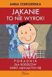 eBook Jąkanie to nie wyrok - Anna Szerszeńska epub