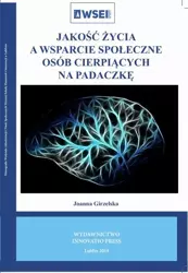 eBook Jakość życia a wsparcie społeczne osób cierpiących na padaczkę - Joanna Girzelska