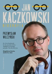 eBook Jan Kaczkowski. Biografia wyd. 2 - Przemysław Wilczyński epub mobi