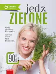 eBook Jedz zielone - Hanna Stolińska-Fiedorowicz epub mobi