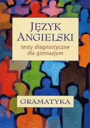 eBook Język angielski. Testy diagnostyczne dla gimnazjum. Gramatyka - Andrzej Walczak