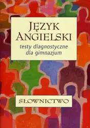 eBook Język angielski. Testy diagnostyczne dla gimnazjum. Słownictwo - Andrzej Walczak