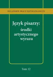 eBook Język pisarzy: środki artystycznego wyrazu - Anna Kozłowska