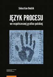 eBook Język procesu we współczesnej grafice polskiej - Sebastian Dudzik