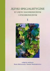 eBook Języki specjalistyczne w ujęciu diachronicznym i synchronicznym 1 - Beata Malczewska