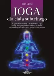 eBook Joga dla ciała subtelnego - Tias Little mobi epub