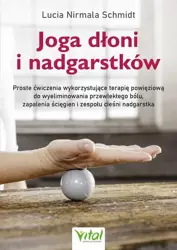 eBook Joga dłoni i nadgarstków. - Lucia Nirmala Schmidt mobi epub