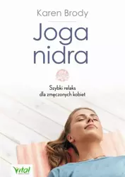 eBook Joga nidra. Szybki relaks dla zmęczonych kobiet - Karen Brody epub mobi