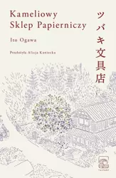 eBook Kameliowy Sklep Papierniczy - Ito Ogawa mobi epub