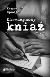 eBook Karmazynowy kniaź tom I Za wolność naszą i waszą - Krzysztof Spadło epub mobi