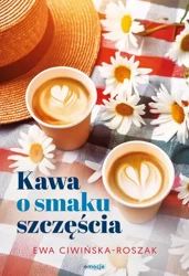 eBook Kawa o smaku szczęścia - Ewa Ciwińska-Roszak epub mobi