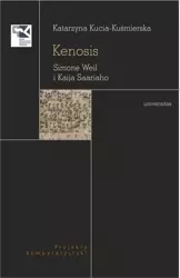 eBook Kenosis Simone Weil i Kaija Saariaho - Katarzyna Kucia-Kuśmierska mobi epub