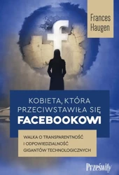 eBook Kobieta, która przeciwstawiła się Facebookowi - Frances Haugen epub mobi