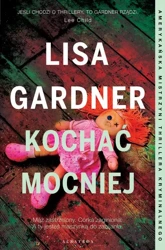 eBook Kochać mocniej. Cykl z detektyw D.D. Warren. Tom 5 - Lisa Gardner mobi epub