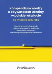 eBook Kompendium wiedzy o obywatelach Ukrainy w polskiej oświacie od września 2022 roku - Małgorzata Celuch, Wanda Pakulniewicz, Marta Wysocka epub mobi