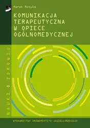 eBook Komunikacja terapeutyczna w opiece ogólnomedycznej - Marek Motyka