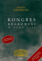 eBook Kongres krakowski w roku 1364 - Roman Grodecki