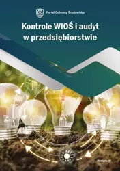 eBook Kontrole WIOŚ i audyt w przedsiębiorstwie - Dorota Rosłoń, Izabela Kotowska, Katarzyna Czajkow Szymkiewicz epub mobi