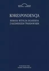 eBook Korespondencja Romana Witolda Ingardena z Kazimierzem Twardowskim - Roman Ingarden