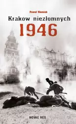 eBook Kraków niezłomnych 1946 - Paweł Słomiak mobi epub